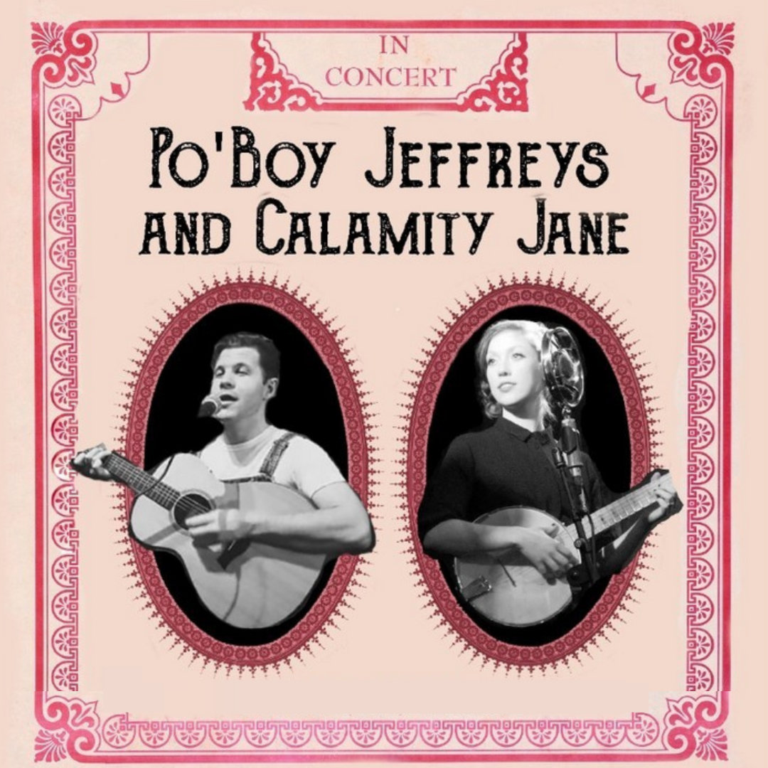 Music Po'Boy Jeffreys & Calamity Jane