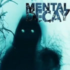 mentaldecay thumbnail