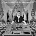 Wendy’s Ironic Conservatory image