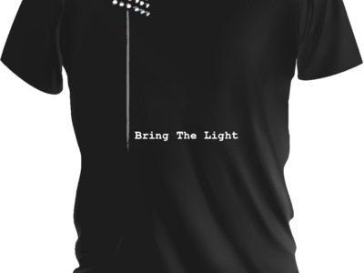 Bring The Light - Spot light t-shirt main photo