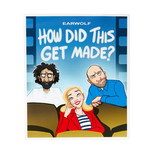 How Did This Get Made?