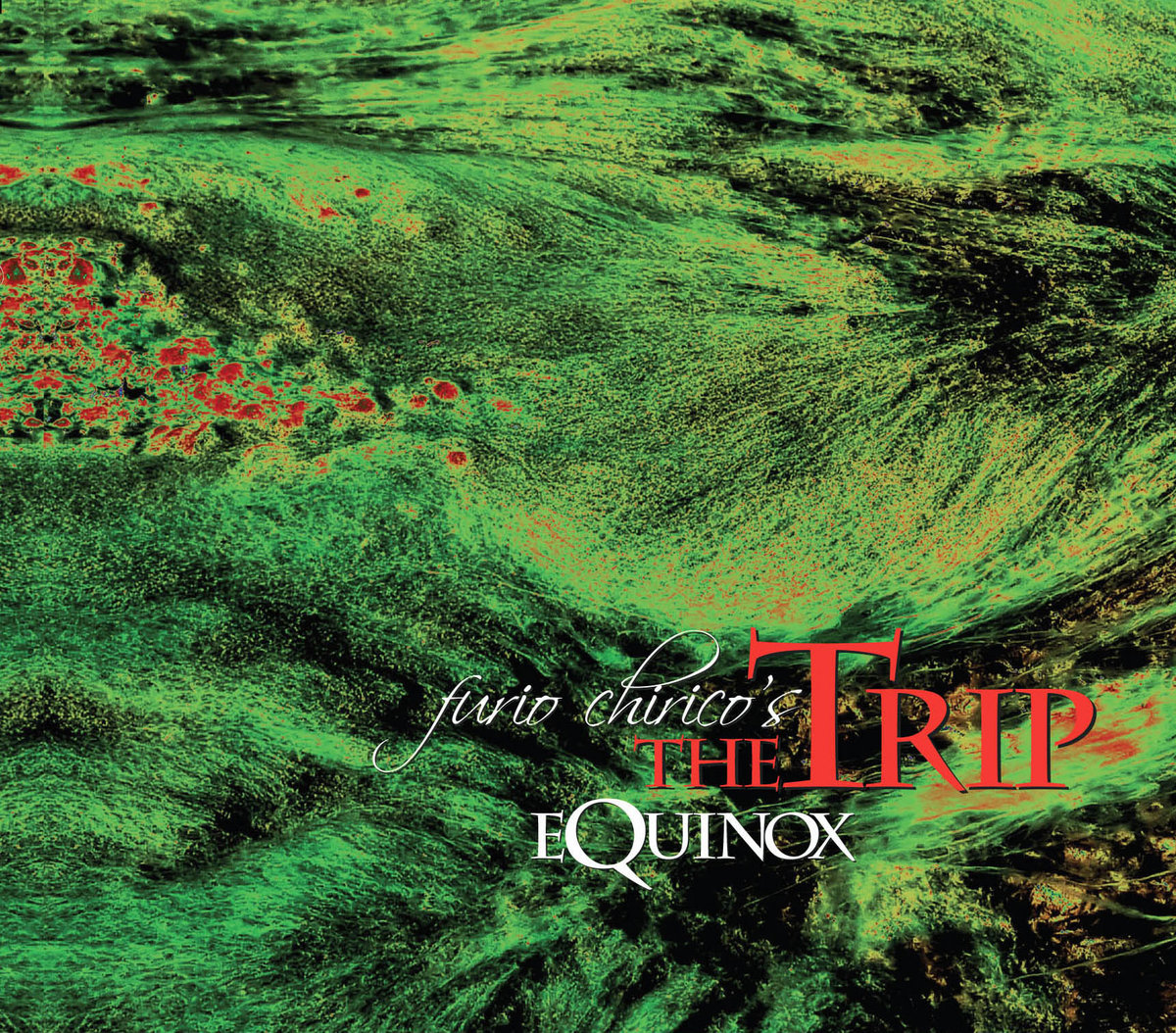 Furio Chirico's THE TRIP EQUINOX（国内盤3枚組） Equinox | Furio Chirico's The Trip