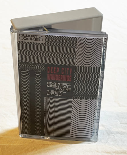 Deep City Wanderings : experimental Tape 1987-2022 | Quartz Locked