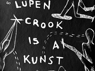 Lupen Crook Is A Kunst main photo