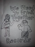 We Used To Drink Together image