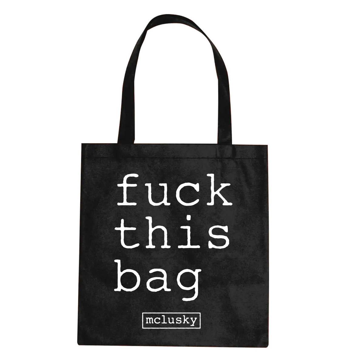 Fuck This Bag Tote Bag Christian Fitness