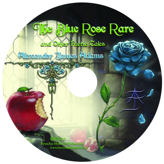 The Blue Rose Rare and Other Faerie Tales | Alexander James Adams