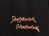 T-shirt - Daydrinking, Overthinking (black) photo 