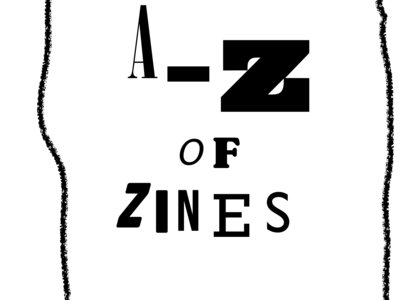 "A-Z Of Zines" Zine (Paperback, 32 Pages) main photo