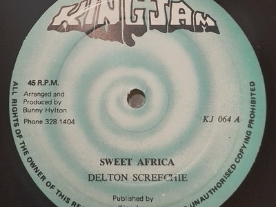 DELTON SCREECHIE - SWEET AFRICA / EARLY B - HISTORY (King Jam / Carib Sounds / Archive Recordings 10") main photo