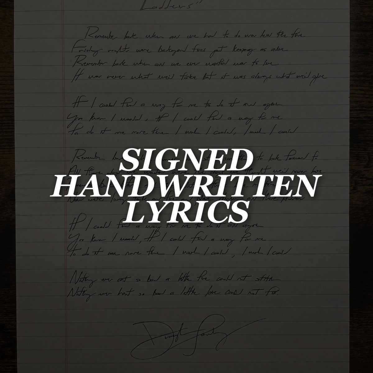 Signed Handwritten Lyrics Drayton Farley