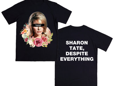 **PRE ORDER** The Sound of Animals Fighting Sharon Tate T Shirt main photo
