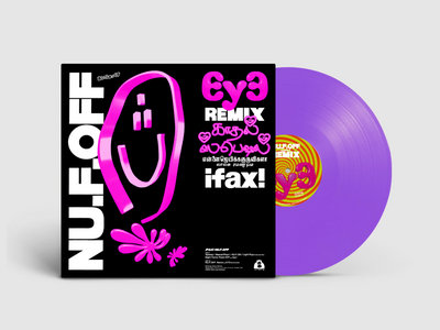 ifax! - NU.F.OFF (Incl, EYヨ Remix) 【Color Vinyl 12"】 main photo