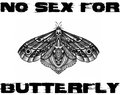 NO SEX FOR BUTTERFLY image