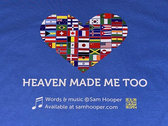 "HEAVEN MADE ME TOO" - T-Shirt photo 