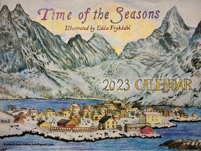 **Time of the Seasons 2023 CALENDAR**by Edda Frykdahl SOLD OUT main photo