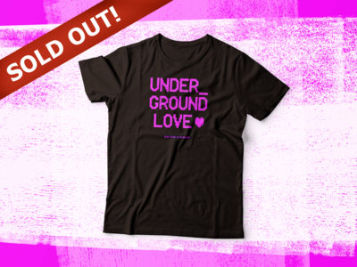 "UNDERGROUND LOVE ♥" Bob Rage & Peanuke - t-shirt BLACK - limited edition main photo