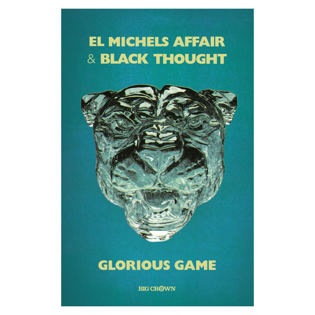 EL MICHELS AFFAIR & BLACK THOUGHT - Glorious Game – Colemine