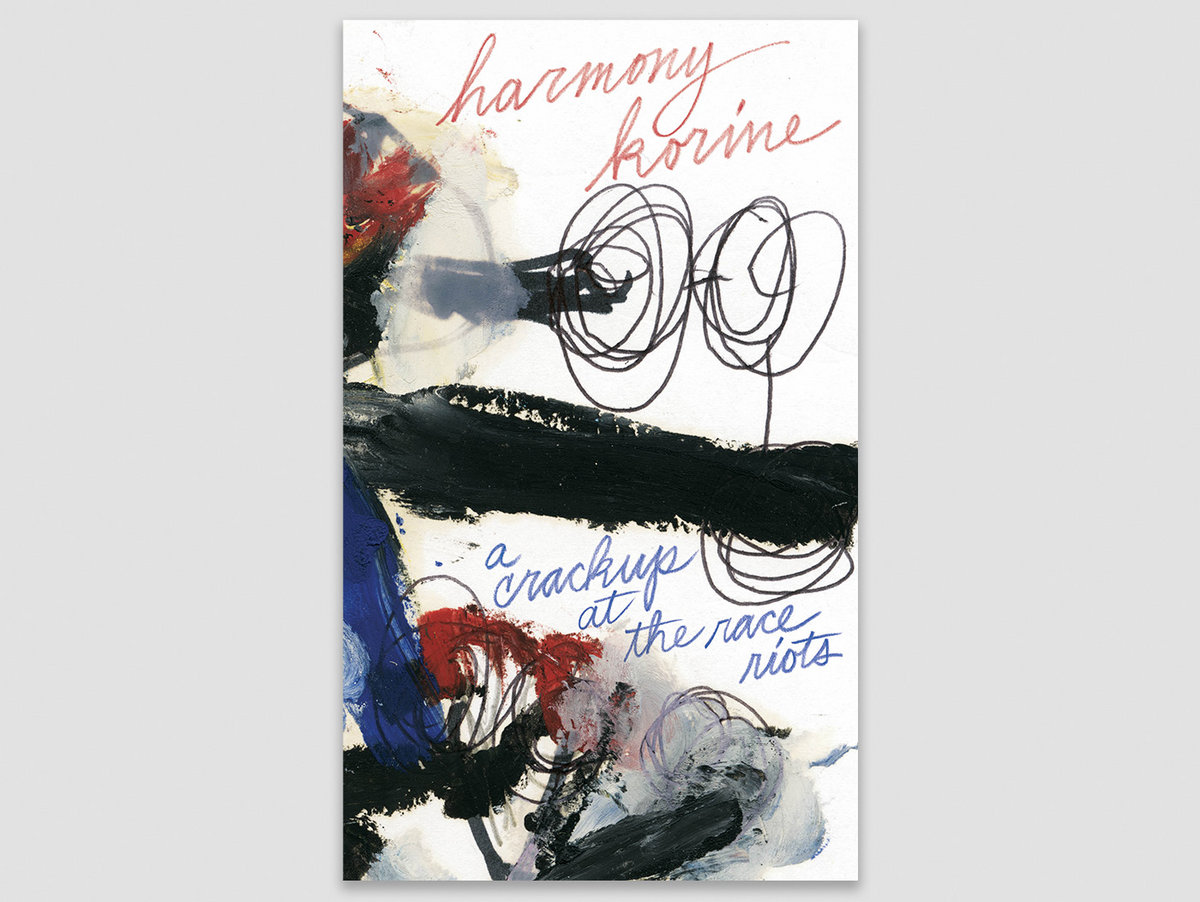 Harmony Korine - A Crackup at the Race Riots (Paperback) | Harmony