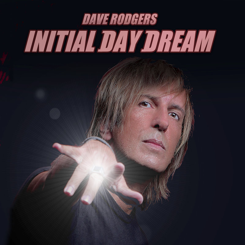 Initial Day Dream Album by Dave Rodgers | Dave Rodgers | Dave Rodgers Music