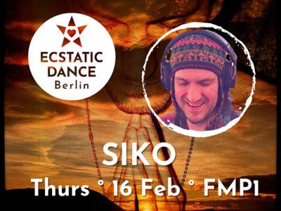Ecstatic Dance | 16 Feb | DJ SIKO main photo