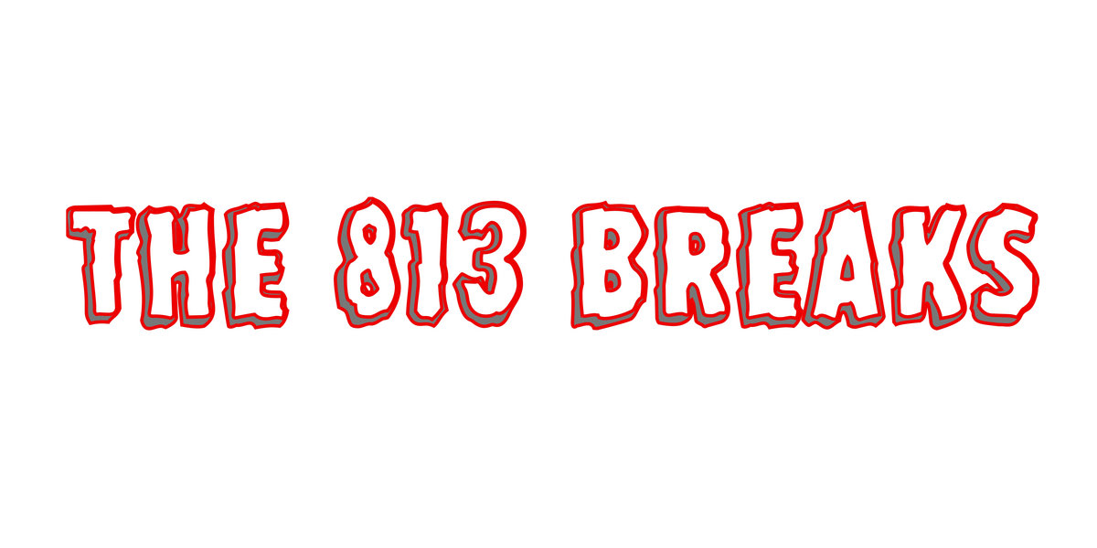 The 813 Breaks