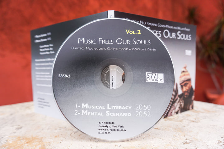 Music Frees Our Souls, Vol. 2 | Francisco Mela featuring Cooper-Moore and  William Parker | 577 Records