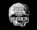 Bury The Burden image