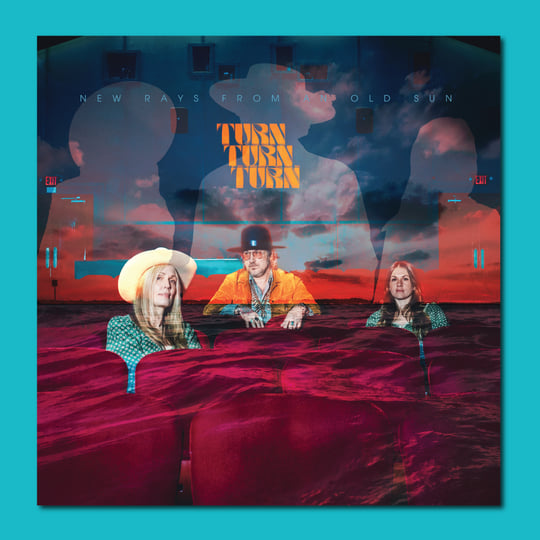 New Rays From an Old Sun | Turn Turn Turn