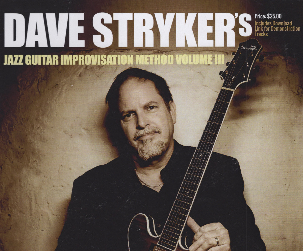 Dave Stryker's Jazz Guitar Improvisation Method Vol III | Dave Stryker