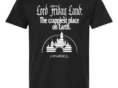 CRAPPIEST PLACE ON EARTH SHIRT main photo