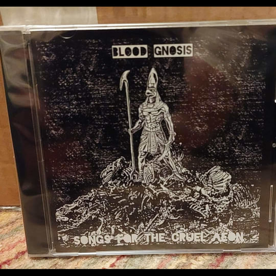 Songs For The Cruel Aeon | Blood Gnosis