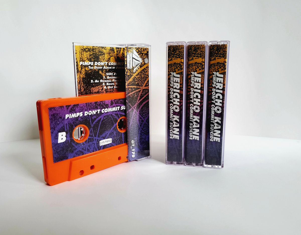 Pimps Don't Commit Suicide | Jericho Kane | Orb Tapes