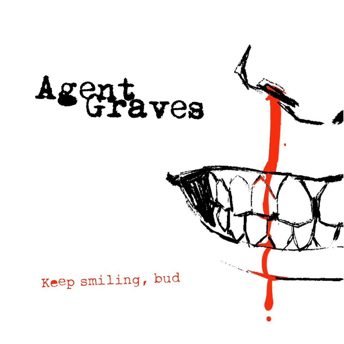 Keep Smiling Bud Agent Graves keep-smiling-bud-agent-graves