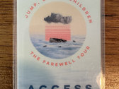 NEW! "The Farewell Tour"- All Access Laminant (Very Limited Amount- 15) photo 