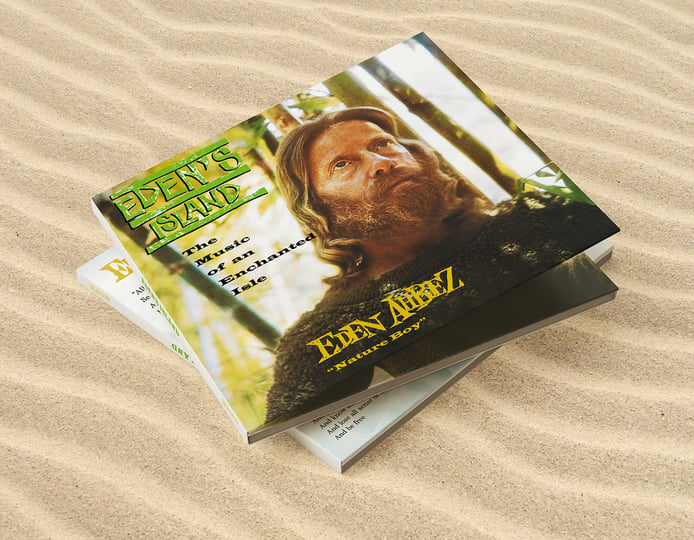 Eden's Island (The music of an enchanted isle) | Eden Ahbez