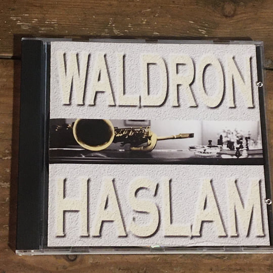 Waldron - Haslam | Mal Waldron & George Haslam | SLAM Productions