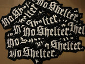 No Shelter. - No Shelter. Logo Patch