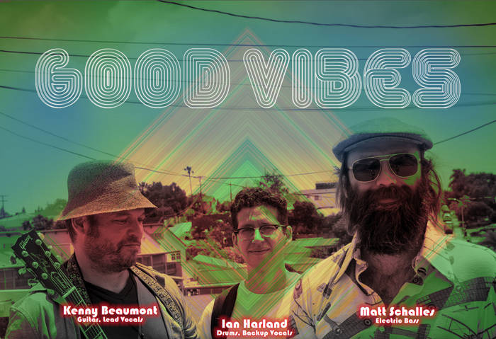 ミュージック Good Vibes CALIFORNIA LONG BOADERS Music | The Good Vibes Band