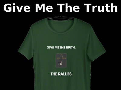 The Rallies 'Truth' T-Shirt main photo