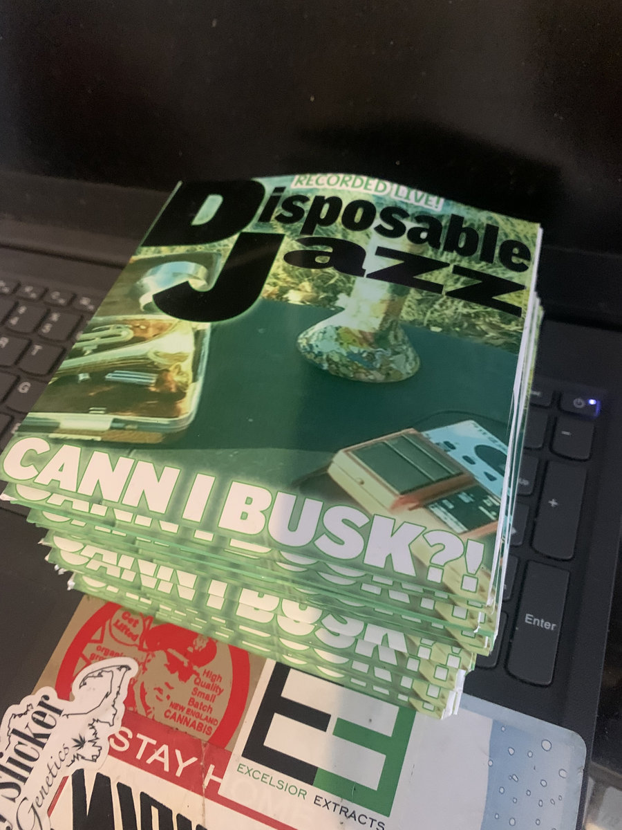 CANN I BUSK?! | Disposable Jazz