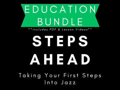 Educational Bundle - Steps Ahead: Taking Your First Steps Into Bebop main photo