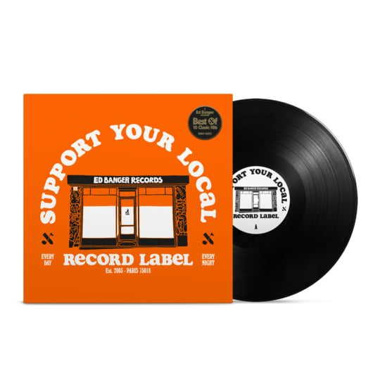 Support Your Local Record Label (Best Of Ed Banger Records) | Ed