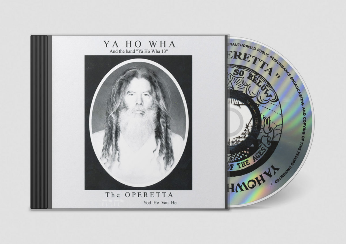 YaHoWha 13 - The OPERETTA (Compact Disc) | Father Yod & The Source