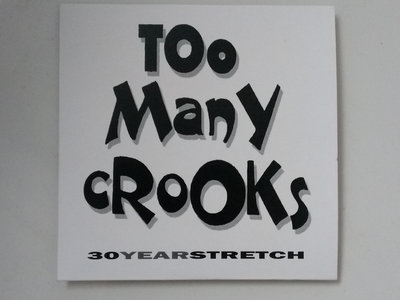 Too Many Crooks - 30 Year Stretch - Compilation CD main photo