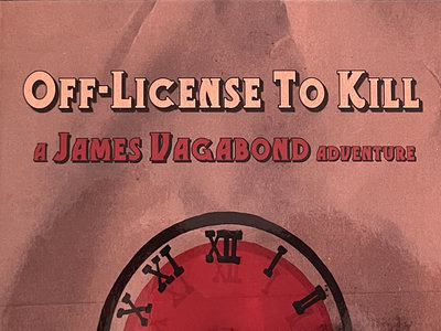 Off-License To Kill main photo
