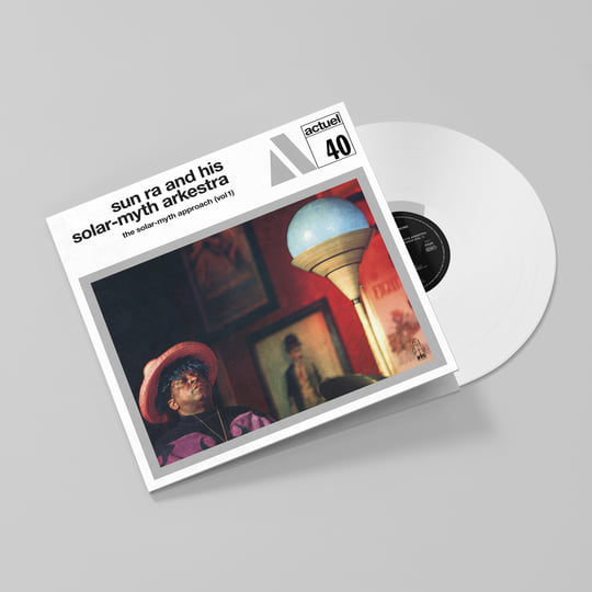 The Solar-Myth Approach Vol 1 | Sun Ra and His Solar-Myth Arkestra