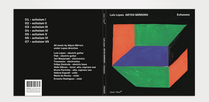 echoisms | Luis Lopes ABYSS MIRRORS | Clean Feed