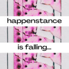 happenstanceisfalling thumbnail