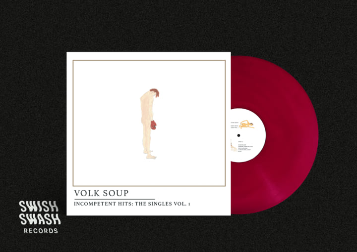 Incompetent Hits: The Singles Vol.1 | Volk Soup